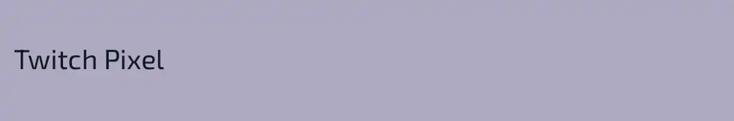 Twitch Pixel